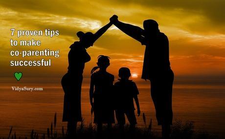 7 proven tips to make co-parenting successful