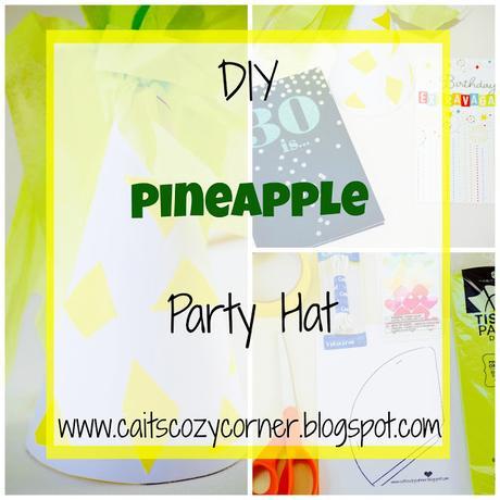 DIY Pineapple Party Hat!