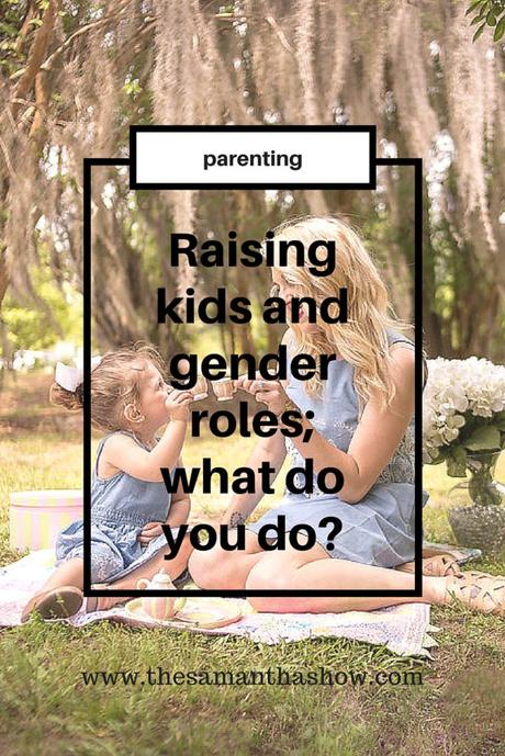 raising kids and dealing with gender roles