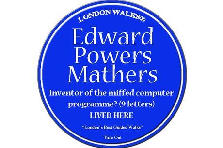 The Missing Plaques of Old London Town No. 9: Edward Powers Mathers