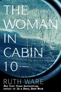 The Woman in Cabin 10 by Ruth Ware-Feature and Review