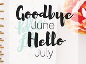 Goodbye June, Hello July