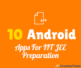 10 Best Android Apps for IIT JEE Exam Preparation