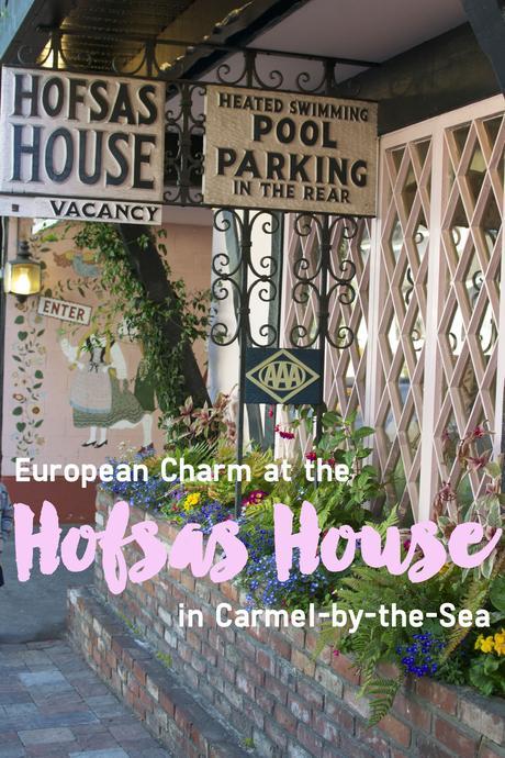 hofsas house in carmel-by-the-sea