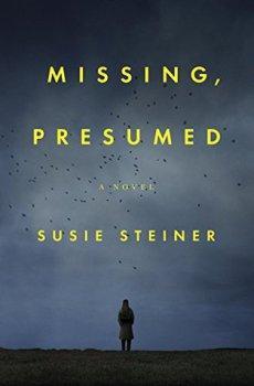 Missing, Presumed: A Novel by Susie Steiner