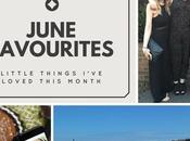 Lifestyle: June Favourites