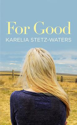 For Good- by Karella Stetz-Waters- Release Blast