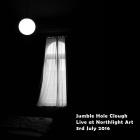 Jumble Hole Clough: Live at Northlight Art Studios, 3rd July 2016