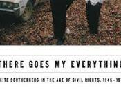Jason Sokol White Southern Resistance Civil Rights Movement (and "Religious Freedom" Discussion Today): "Some Southerners Perceived Threat Their Very Notion Freedom