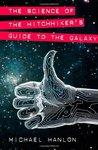 The Science of the Hitchhiker's Guide to the Galaxy