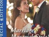 Marriage, Maverick Style! Christine Rimmer- Feature Review