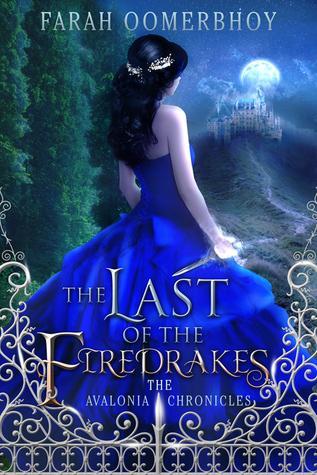 The Last of the Firedrakes by Farah Oomerbhoy @XpressoReads @FarahOomerbhoy