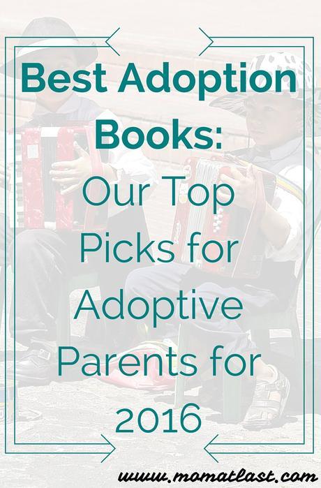 Best Adoption Books: Our Top Picks for Adoptive Parents for 2016