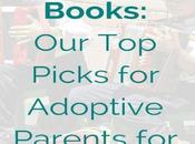 Best Adoption Books: Picks Adoptive Parents 2016