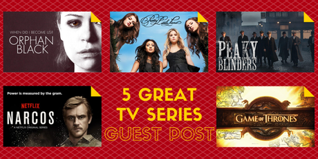 Guest Post: 5 Great TV Series to Binge Watch this Summer