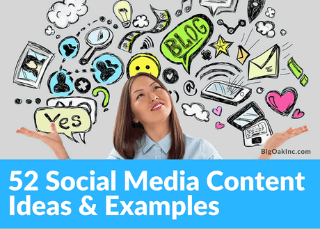 52 Social Media Content Marketing Ideas with Examples