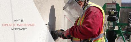 Why Is Concrete Maintenance Important