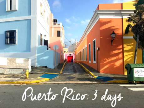 Puerto Rico 3 Days