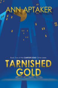 Megan Casey reviews Tarnished Gold by Ann Aptaker