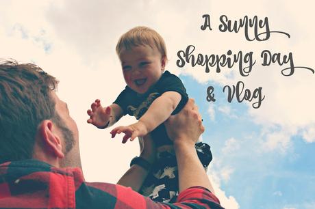 A Sunny Shopping Day & Vlog