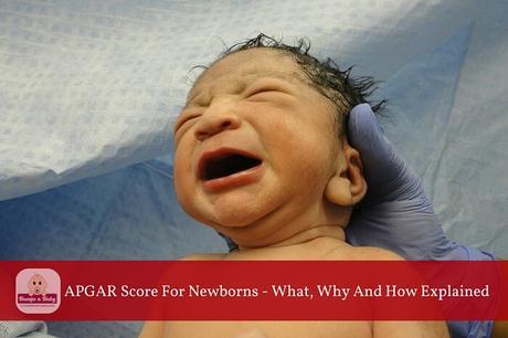 APGAR Score for Newborns – What, How and Why Explained