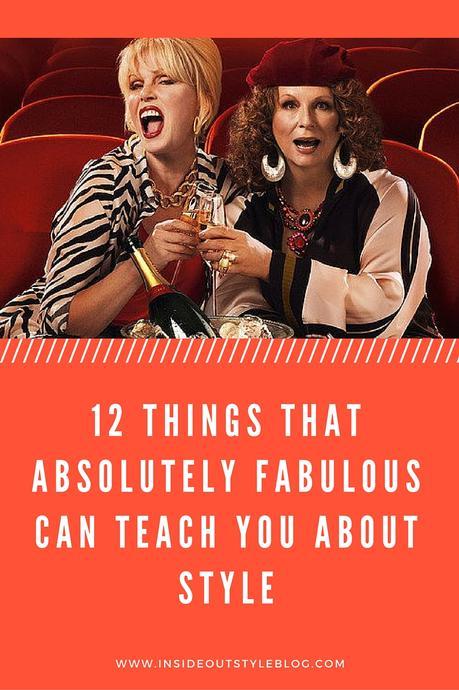 12 Things You Can Learn About Style From Absolutely Fabulous