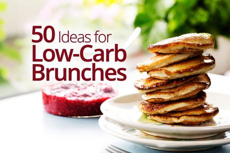 50 Great Ideas for Low-Carb Brunches