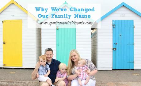 Why We've Changed Our Family Name