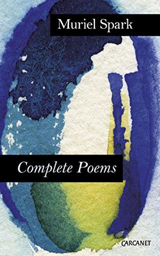 Complete Poems by Muriel Spark REVIEW