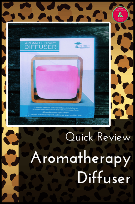 Aromatherapy Diffuser Quick Review