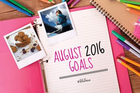 August 2016 Goals