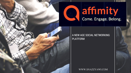 Affimity - A New Age Social Networking Platform