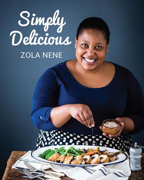 Simply Delicious   –  Zola Nene