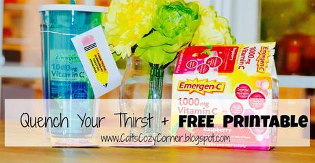 Quench Your Thirst Plus FREE printable