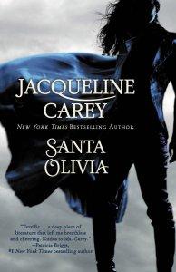 Emily R. reviews Santa Olivia by Jacqueline Carey