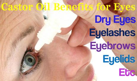 Castor Oil Benefits for Eyes