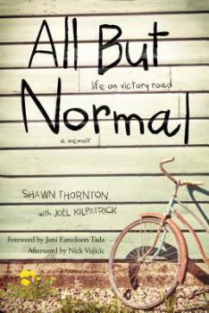 All But Normal: Life on Victory Road by Shawn Thornton
