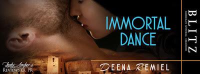 Immortal Dance by Deena Remiel @agarcia6510 @deenaremiel