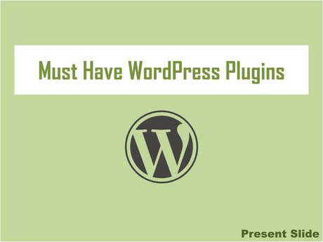 10 Must Have Plugins For Every WordPress Blog