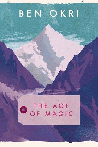 The Age of Magic by Ben Okri REVIEW