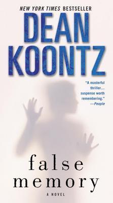 False Memory by Dean Koontz REVIEW