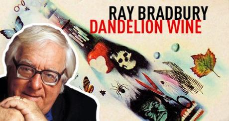 Dandelion Wine by Ray Bradbury Book Review