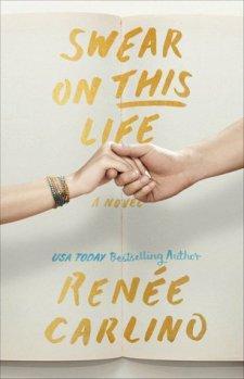 Swear on this Life by Renee Carlino