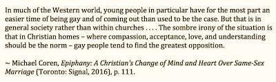 Michael Coren: In Cultures Where Young People Have an Easier Time Being Gay Today, Somber Irony That Greatest Opposition to Them Is Still in Christian Homes