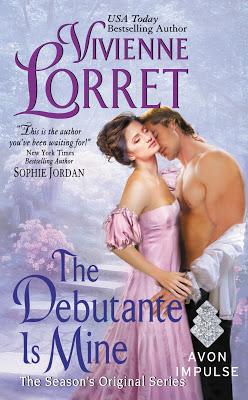 The Debutante Is Mine by Vivienne Lorret- On Sale for $0.99 for a Limited Time Only!