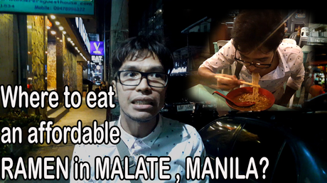 Where To Eat Affordable Ramen In Malate Manila? Erra's Vest Ramen
