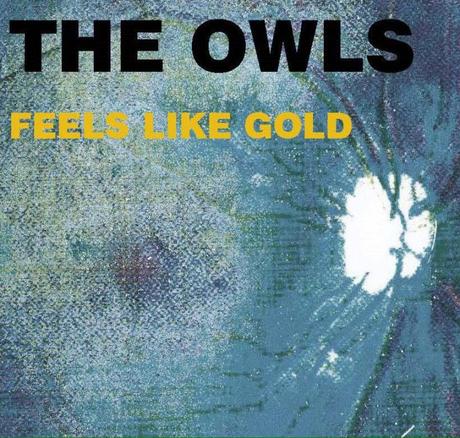 THE OWLS NEW SINGLE ‘FEELS LIKE GOLD’ PLUS NOVEMBER TOUR DATES