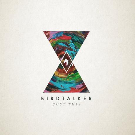 Birdtalker Lighten the Emotional Load with Just This EP [Premiere]