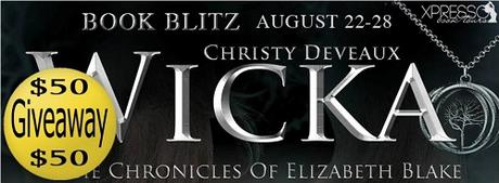 Wicka by Christy Deveaux @XpressoReads @christydeveaux