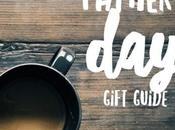 Father’s Gift Guide